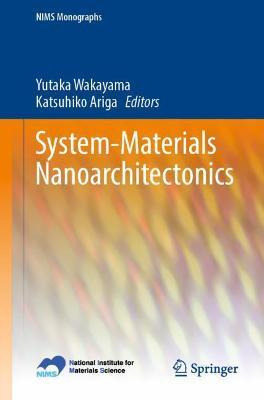 Libro System-materials Nanoarchitectonics - Yutaka Wakayama