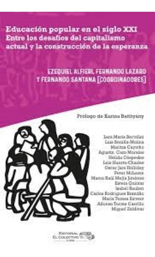 Educacion Popular En El Siglo Xxi - Alfieri Ezequiel (libro)