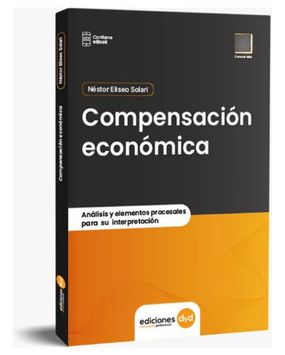 Compensación Económica, De Néstor Elíseo Solari. Editorial Dyd, Tapa Blanda En Español, 2023