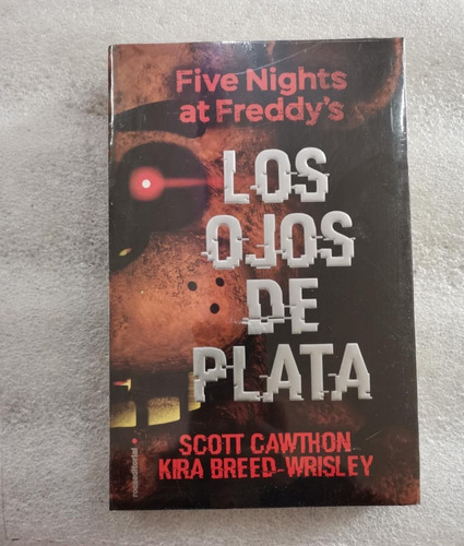 Five Nights At Freddy's: Los Ojos De Plata