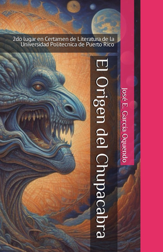 Libro:  El Origen Del Chupacabra (spanish Edition)