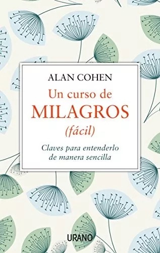 Libro Un Curso De Milagros Facil - Alan Cohen