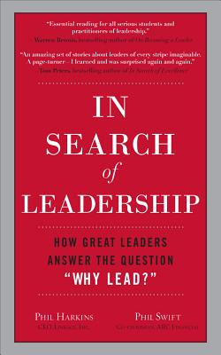 Libro In Search Of Leadership: How Great Leaders Answer T...