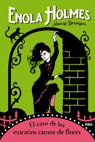 Libro Enola Holmes 3 Caso De Los Extraños Ramos De Flores