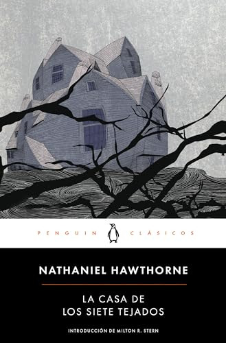 La Casa De Los Siete Tejados - Hawthorne Nathaniel