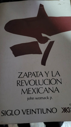 Zapata Y La Revolucion Mexicana