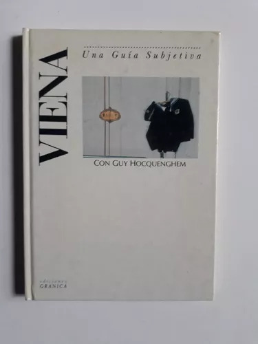 Viena - Una Guía Subjetiva De Guy Hocquenghem