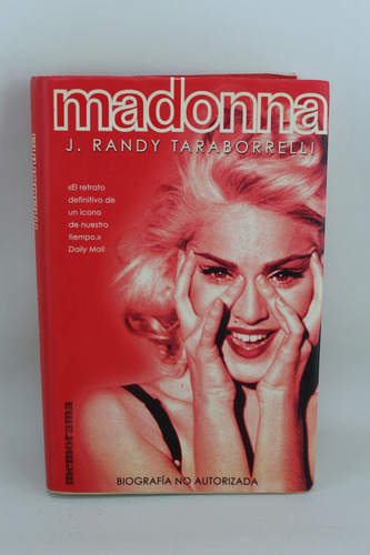L623 Randy Taraborrelli -- Madonna Biografia No Autorizada