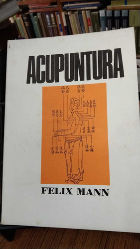 Libro Acupuntura - Felix Mann