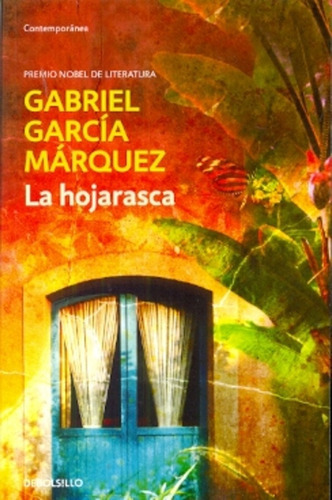 La Hojarasca -  Gabriel Garcia Marquez