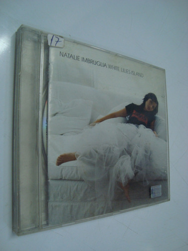 Cd White Liles Sland Natalie Imbruglia