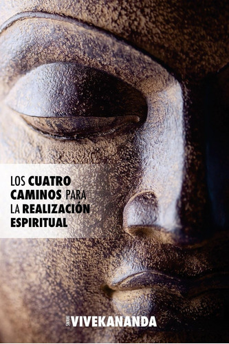 Libro Los Cuatro Caminos Para La Realización Espiritual El