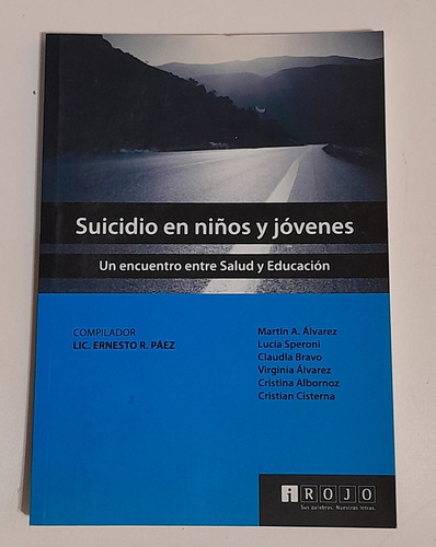 Suicidio En Niños Y Jóvenes - Lic. Paez - 3 Edicion