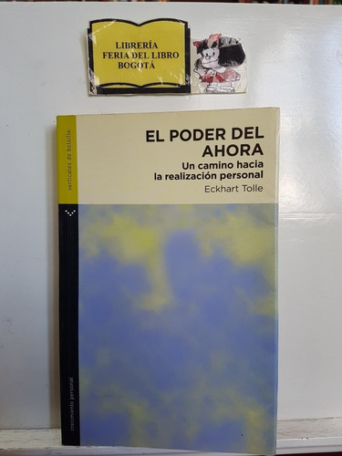 El Poder Del Ahora - Eckhart Tolle - 2008