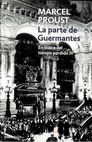 En Busca Del Tiempo Perdido Iii. La Parte De Guermantes