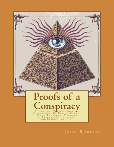 Book : Proofs Of A Conspiracy Against All The Religions And.