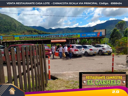 Venta Restaurante Casa Lote Chinacota Iscala Via Principal