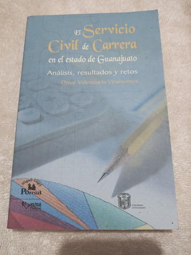 Libro El Servicio Civil De Carrera. 