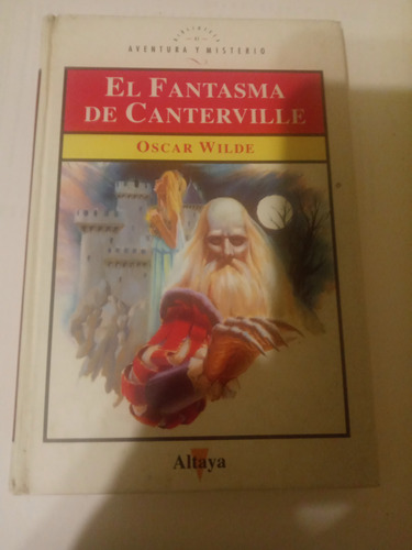 El Fantasma De Canterville Wilde Altaya Aventura Y Misterio