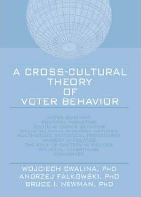 Libro A Cross-cultural Theory Of Voter Behavior - Wojciec...