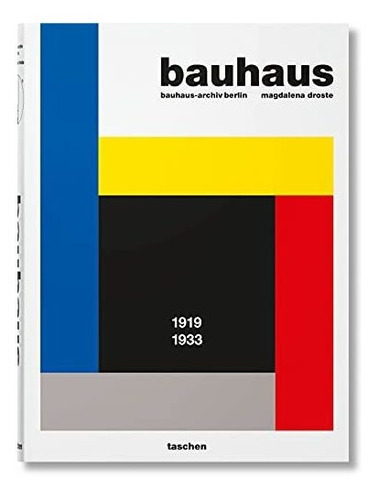 Bauhaus. Edición Actualizada, De Droste, Magdalena. Editorial Taschen, Tapa Tapa Dura En Español