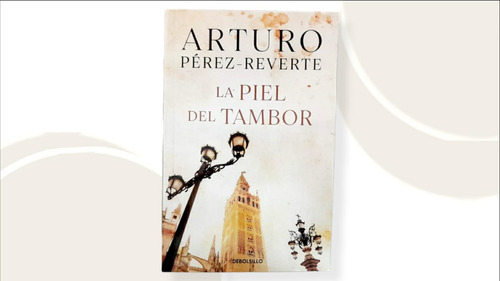 La Piel Del Tambor ( Libro Nuevo Y Original )