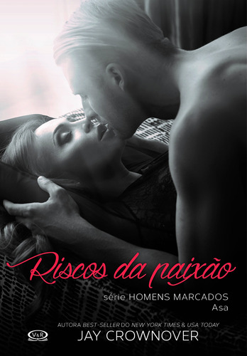 Riscos da paixão, de Crownover, Jay. Vergara & Riba Editoras, capa mole em português, 2016