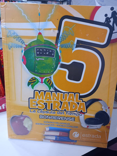 Manual Estrada 5 Bonaerense La Capsula Del Tiempo