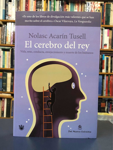 El Cerebro Del Rey - Acarín Tusell - Del Nuevo Extremo