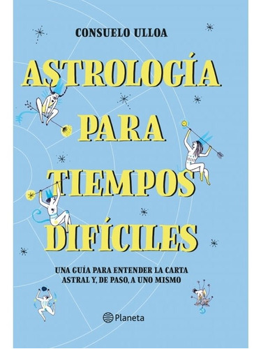 Astrologia Para Tiempos Dificiles (planeta)