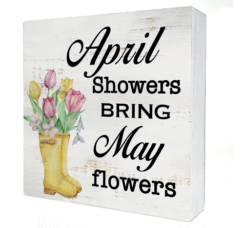 Letrero Madera Texto Ingl  April Showers Bring May Flowers 