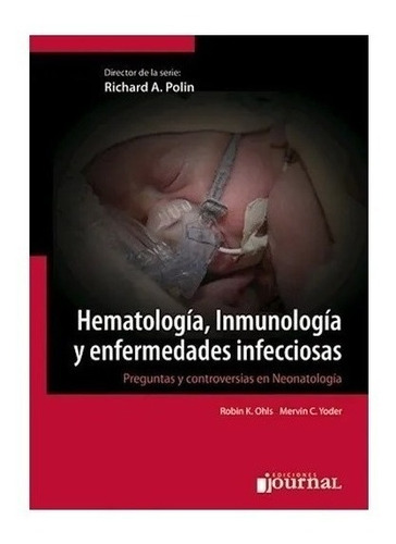 Ohls Hematología Inmunología Y Enfermedades Infecciosas 