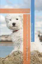 Comprar Libro: Cómo Lidiar Con Un Perro Bichón Frisé Hiperactivo: Qu