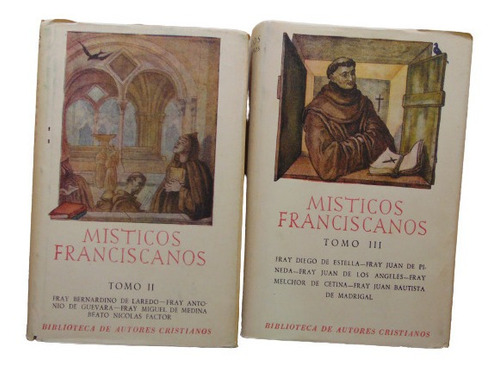 Adp Misticos Franciscanos Españoles (tomos 2 Y 3) / Bac 1948