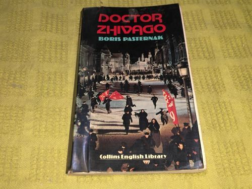 Doctor Zhivago - Boris Pasternak - Collins English Library
