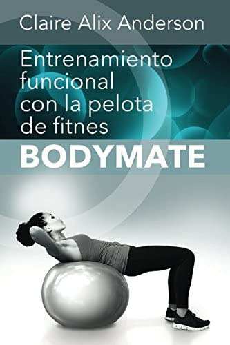 Libro: Entrenamiento Funcional Con La Pelota De Fitnes Bodym