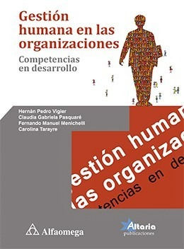 Libro Técnico Gestión Humana En Las Organizaciones  Vigier