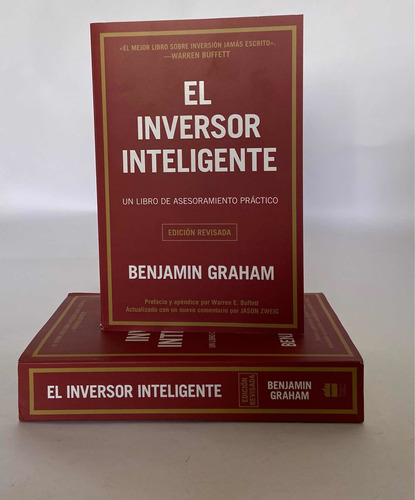 El Inversor Inteligente. Benjamin Graham.