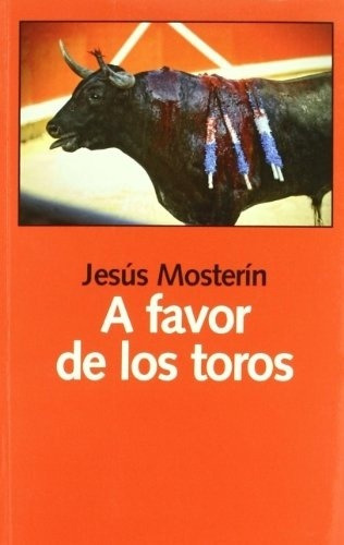 A Favor De Los Toros, Jesús Mosterín, Laetoli