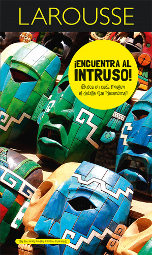 ¡Encuentra al intruso!, de Ediciones Larousse. Editorial Larousse, tapa dura en español, 2016