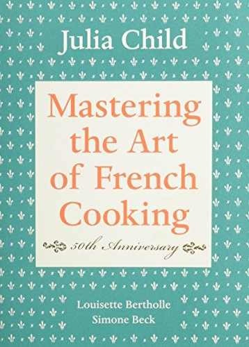 Mastering The Art Of French Cooking