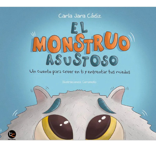 El Monstruo Asustoso, Libro Infantil, Carla Jara Cádiz