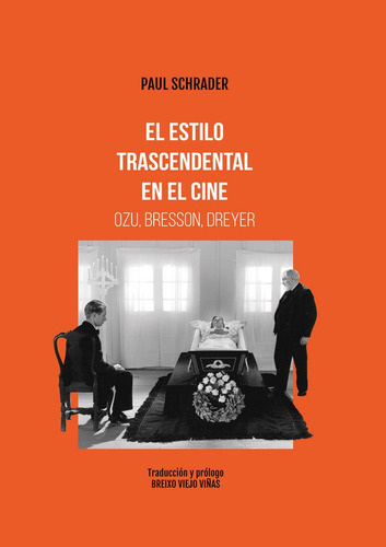 El Estilo Trascendental En El Cine. Ozu Bresson, Dreyer -...