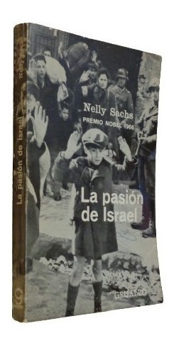 Nelly Sachs (premio Nobel 1966) La Pasión De Israel Gr&-.