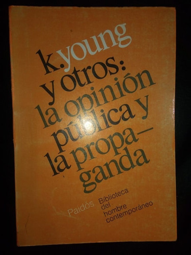 Libro La Opinión Pública Y La Propaganda Young Y Otros 