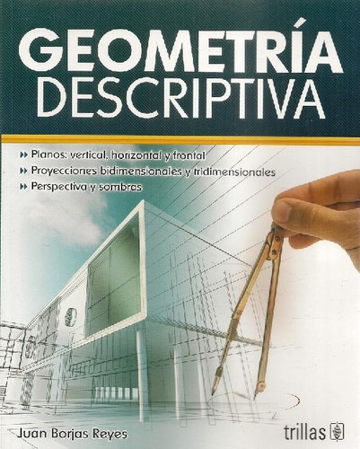 Libro Geometría Descriptiva De Juan Borjas Reyes