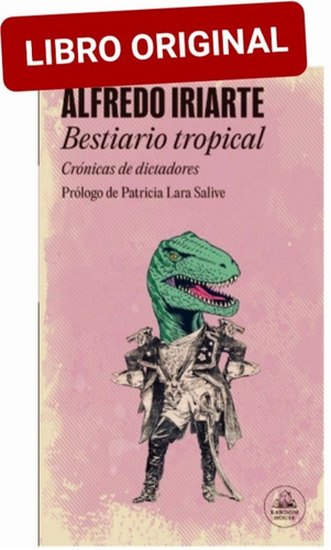 Bestiario Tropical ( Libro Nuevo Y Original )