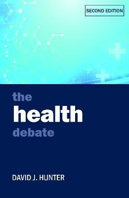 Libro The Health Debate - David J. Hunter