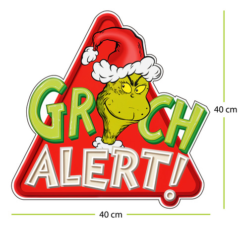 Alerta Grinch, Letrero Navidad, 40x40cm, C/ Cinta Doble Cara