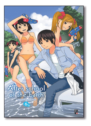 After School Of The Earth Vol 06, De Akihito Yoshitomi. Editora Jbc Em Português